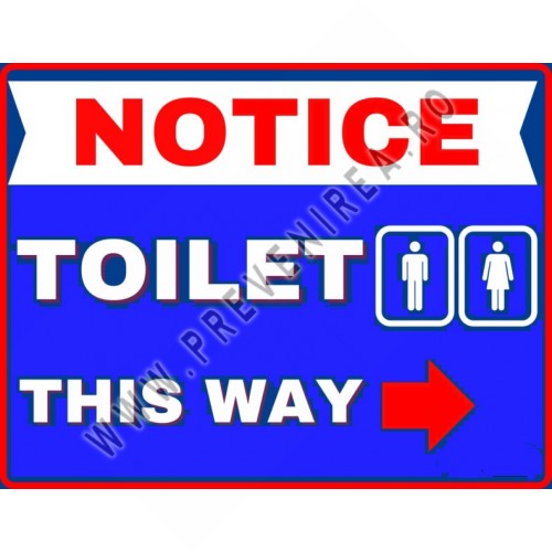 Notice toilet this way
