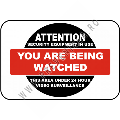 You Are Being Watched Sign