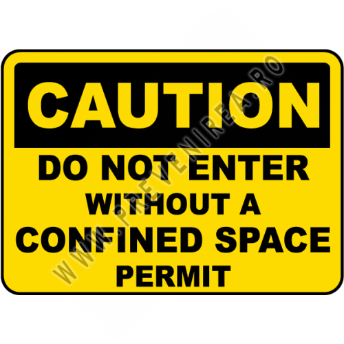 Indicator de Protecție: Nu Intrați – Spațiu Închis, Necesită Autorizație