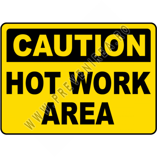 Indicatoare Atenție – Lucrări cu Foc și Lucrări Fierbinți | Siguranță în Șantier