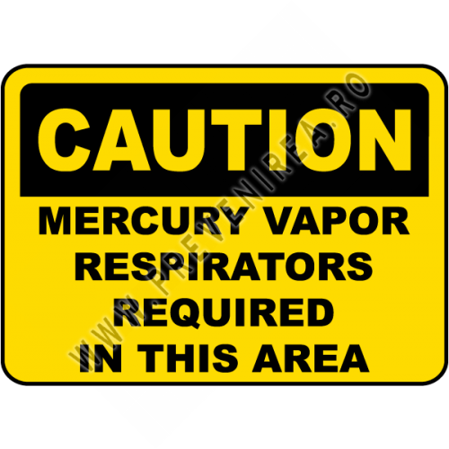 Mercury Vapor Respirators Sign