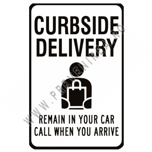 Curbside Delivery Remain in Your Car Sign Curbside Delivery Remain in Your Car Sign