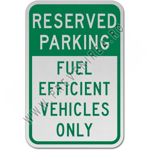 Fuel Efficient Vehicles Only Sign