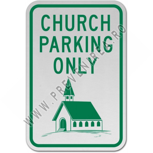 Church Parking Only Sign