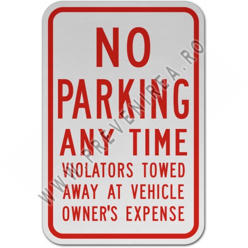 No Parking Any Time Violators Towed Sign