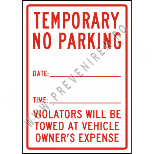 Temporary No Parking Violators Will Be Towed Sign