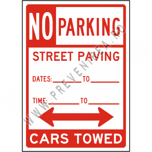 Temporary No Parking Street Paving Cars Towed Sign