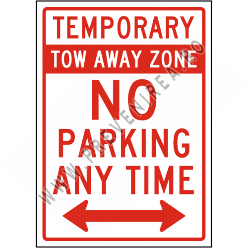 Temporary Tow Away Zone No Parking Sign