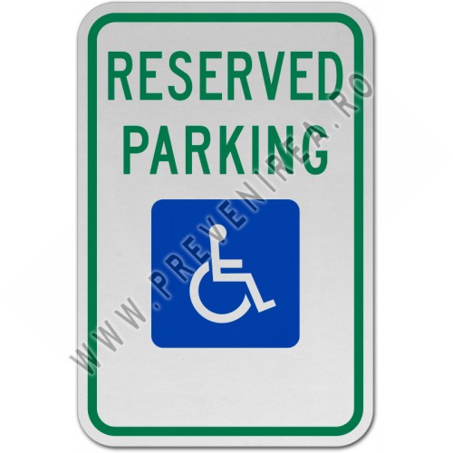 Accessible Reserved Parking Sign Accessible Reserved Parking Sign