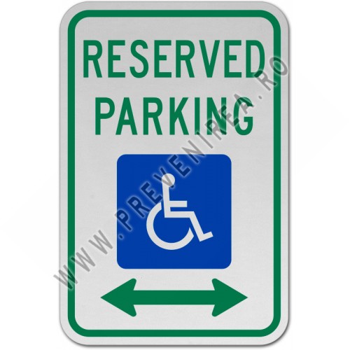 Accessible Reserved Parking sign double Arrow