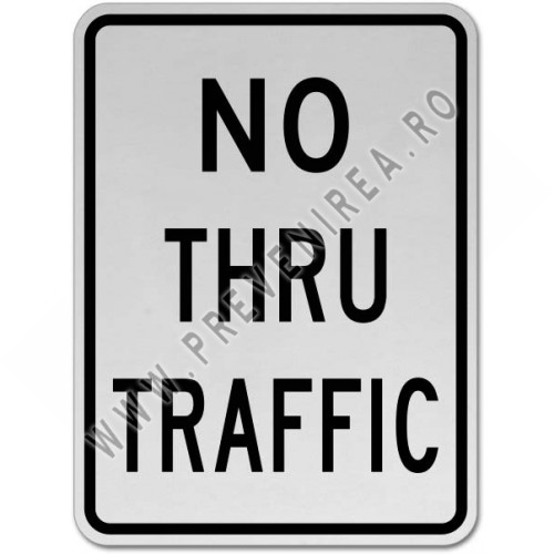 No Thru Traffic Sign