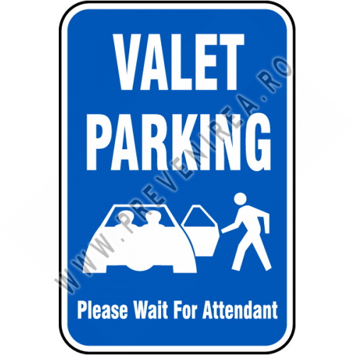 Valet Parking Wait For Attendant Sign Valet Parking Wait For Attendant Sign