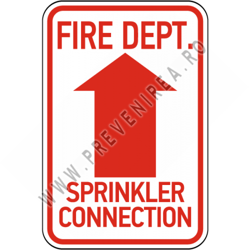 Fire Department. Sprinkler Connection Up Arrow Sign Fire Department. Sprinkler Connection Up Arrow Sign