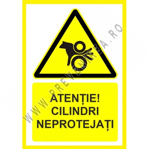 Placuta atentie cilindri neprotejati