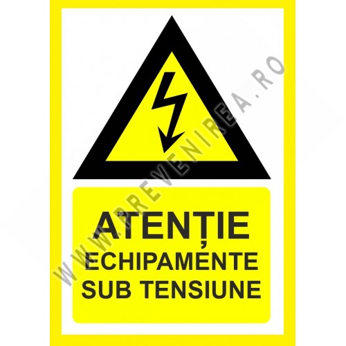 Placuta atentie echipamente sub tensiune