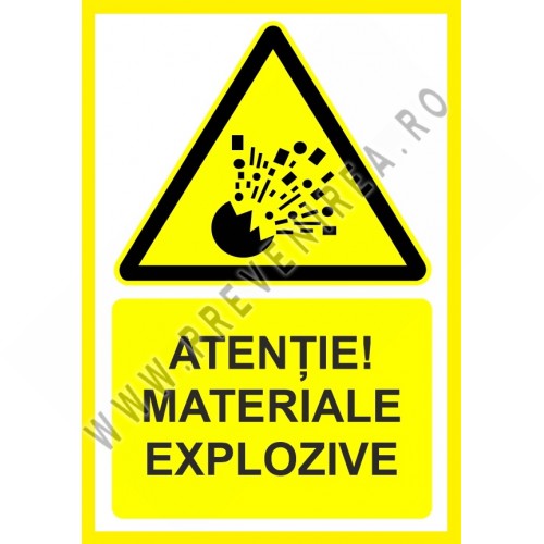 Placuta atentie materiale explozive