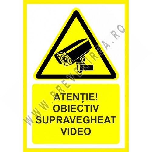 Placuta atentie obiectiv supravegheat video