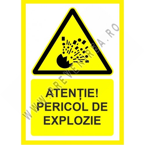 Placuta atentie pericol de explozie