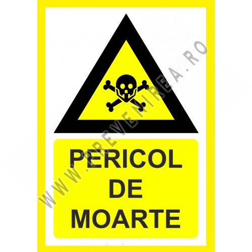 Placuta pericol de moarte Placuta pericol de moarte