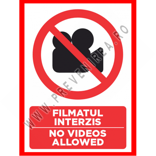 Placuta pentru filmatul interzis no videos allowed
