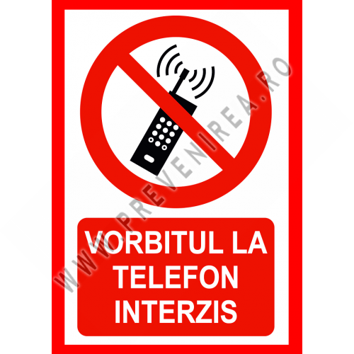 Placuta vorbitul la telefon interzis