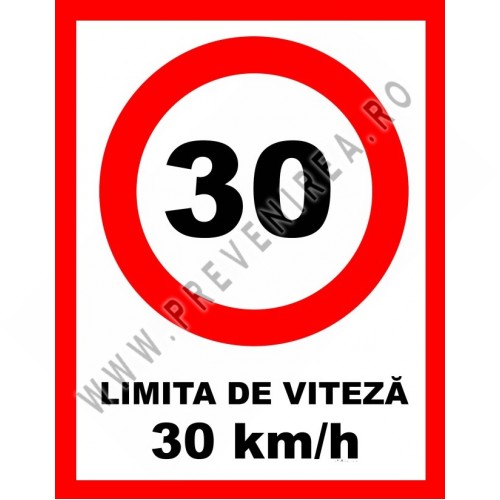 Placuta pentru limita de viteza 30 km la ora