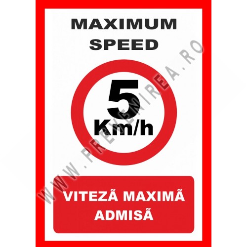 Placuta maximum speed 5 km la ora viteza maxima admisa