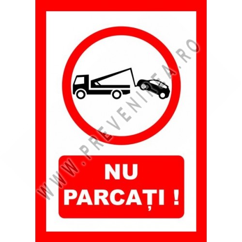 Placuta de interzicere nu parcati