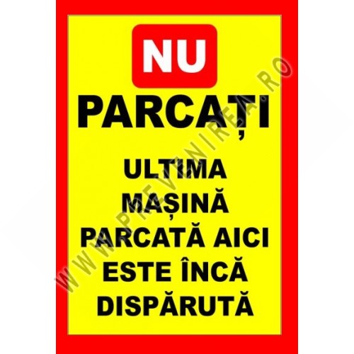 Placuta de interzicere nu parcati masina disparuta