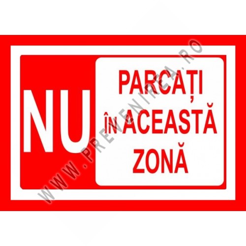 Placuta nu parcati in aceasta zona