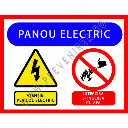 Placuta pentru panou electric atentie pericol electric interzisa stingerea cu apa