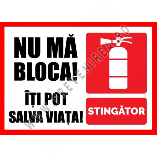 Placuta nu ma bloca iti pot salva viata stingator Placuta nu ma bloca iti pot salva viata stingator