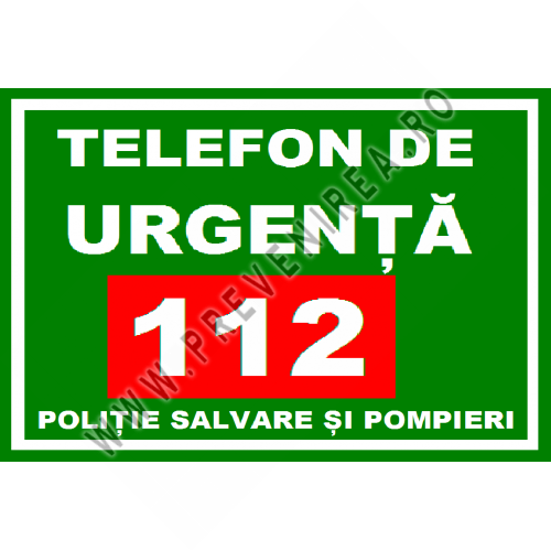 Placuta sunati la 112 dacă sunteti într-o situatie de urgenta Placuta sunati la 112 dacă sunteti într-o situatie de urgenta