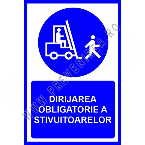 Placuta pentru dirijarea obligatorie a stivuitoarelor Placuta pentru dirijarea obligatorie a stivuitoarelor