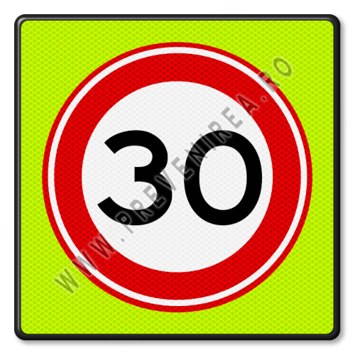 Placuta de circulatie Viteza maxima 30 km Placuta de circulatie Viteza maxima 30 km