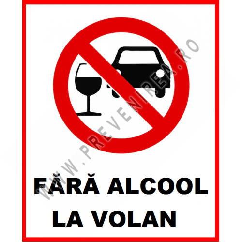 Placuta fara alcool la volan