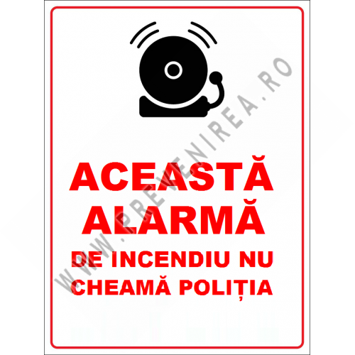 Placuta aceasta alarma de incendiu nu cheama politia