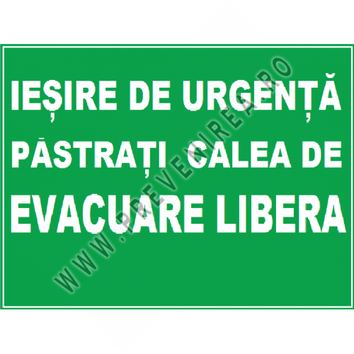 Placuta de pentru iesire de urgenta pastrati caile de evacuare libera