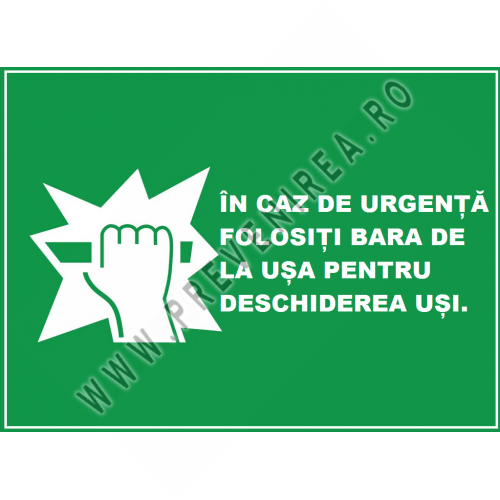 Placuta in caz de incendiu folositi bara de la usa antifoc pentru deschire Placuta in caz de incendiu folositi bara de la usa antifoc pentru deschire