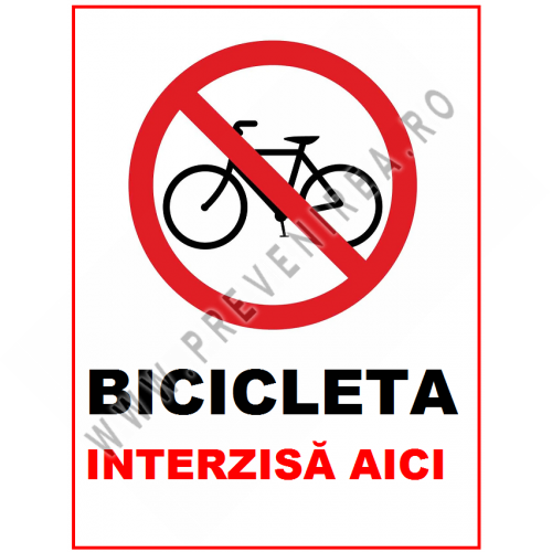 Placuta bicicleta interzisa aici