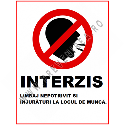 Placuta interzis limbaj nepotrivit si injuraturi la locul de munca Placuta interzis limbaj nepotrivit si injuraturi la locul de munca
