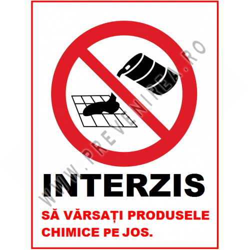 Placuta interzis sa varsati produsele chimice pe jos Placuta interzis sa varsati produsele chimice pe jos