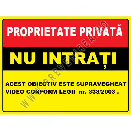 Placuta pentru proprietate privata nu intrati obiectiv video
