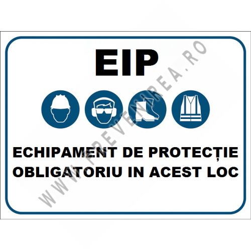 Placuta EIP echipament de protectie obligatoriu in acest loc