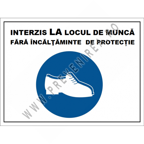 Placuta interzis la locul de munca fara incaltaminte de protectie