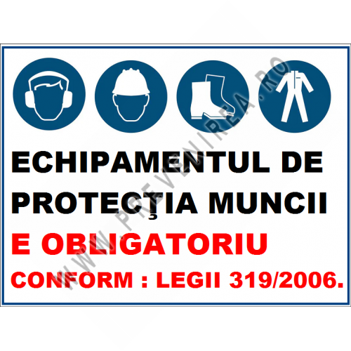 Placuta echipamentul de protectia muncii e obligatoriu conform legii 319/2006