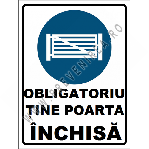 Placuta obligatoriu tine poarta inchisa Placuta obligatoriu tine poarta inchisa