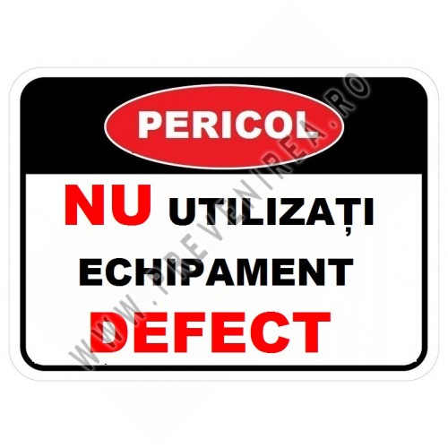 Placuta nu utilizati echipament defect