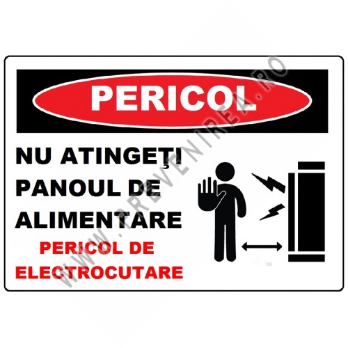 Placuta nu atingeti panou de alimentare  pericol de electrocutare