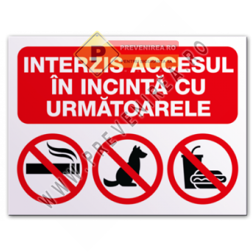 Indicator Interzis Accesul în Incintă cu Țigări, Animale, Mâncare și Băuturi Indicator Interzis Accesul în Incintă cu Țigări, Animale, Mâncare și Băuturi